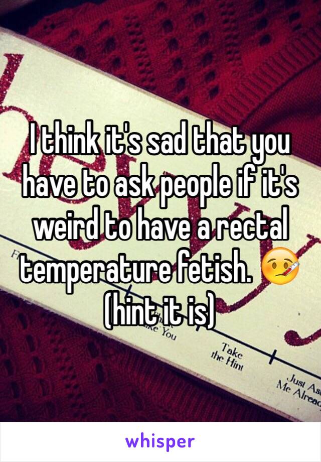 Rectal temperature taking fetish