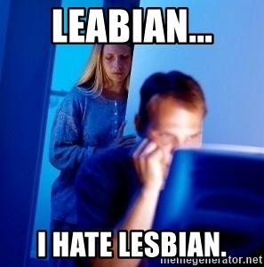 Hate i lesbian