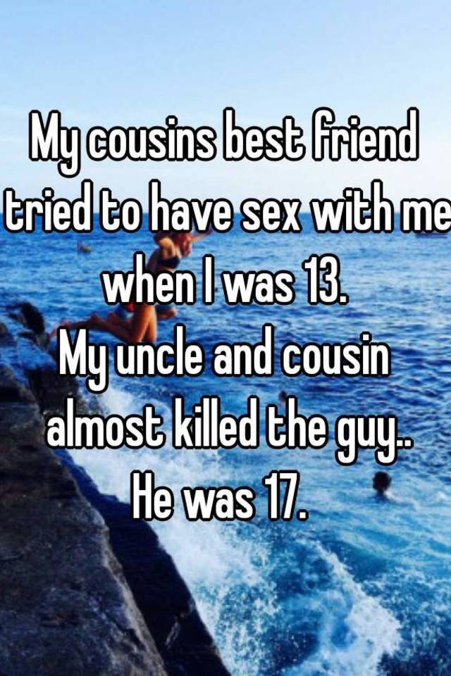 Offense reccomend My uncle had sex with me