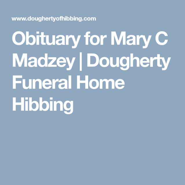 best of Home Dougherty hibbing funeral