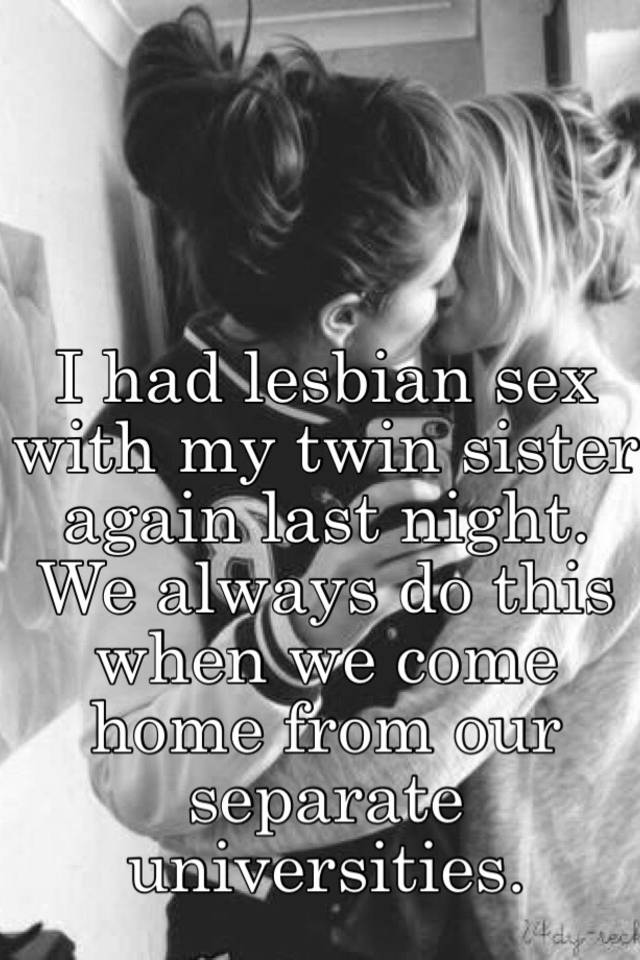 Missy reccomend I had lesbian sex with my sister